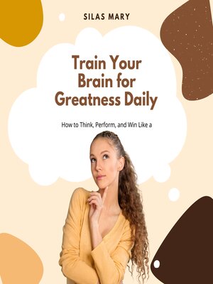 cover image of Train Your Brain for Greatness Daily